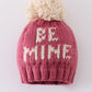 Pink BE MINE knit beanie pom pom hat