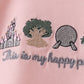 Happy Place Embroidered Bubble